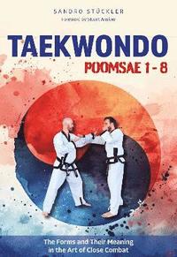 bokomslag Taekwondo Poomsae 1-8