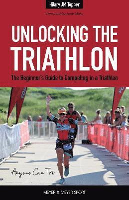 bokomslag Unlocking the Triathlon