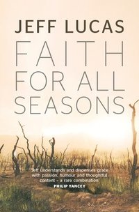 bokomslag Faith For All Seasons