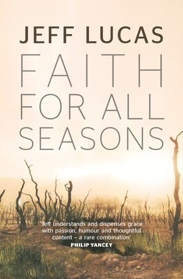 Faith For All Seasons 1