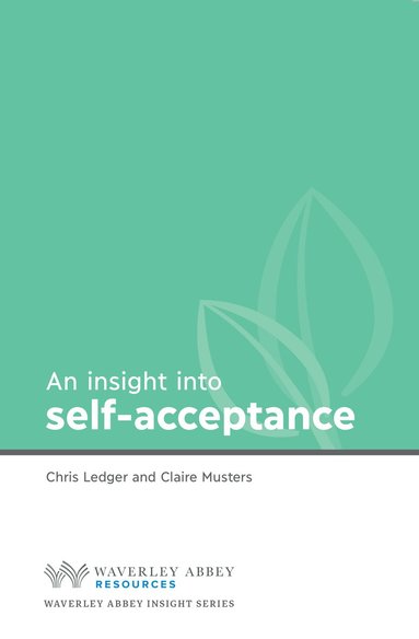 Chris Ledger, Claire Musters - Insight into Self-Acceptance, Häftad