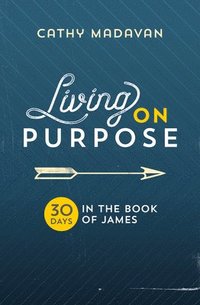 bokomslag Living on Purpose
