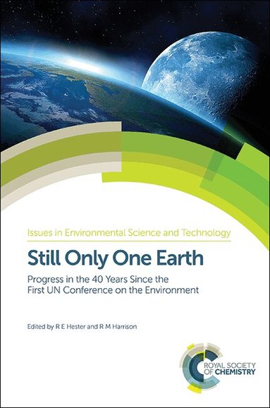 R M Harrison, R E Hester - Still Only One Earth, Inbunden