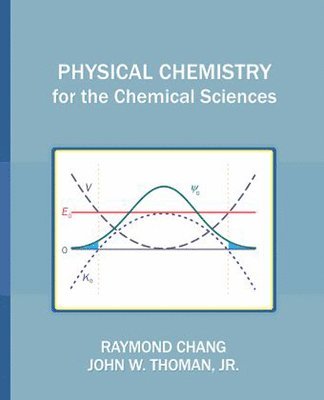 bokomslag Physical Chemistry for the Chemical Sciences
