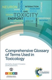 bokomslag Comprehensive Glossary of Terms Used in Toxicology
