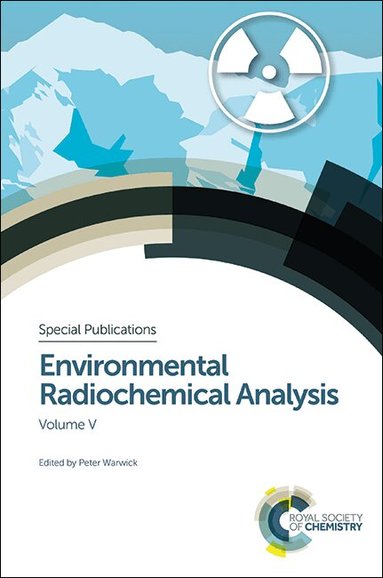 Peter Warwick - Environmental Radiochemical Analysis V, Inbunden