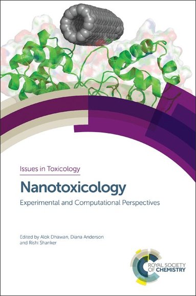 Alok Dhawan, Diana Anderson, Rishi Shanker - Nanotoxicology, Inbunden