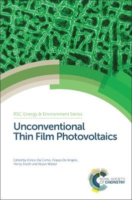 bokomslag Unconventional Thin Film Photovoltaics