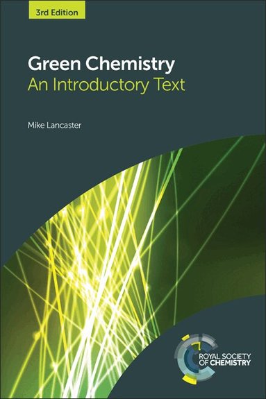 Mike Lancaster - Green Chemistry, Inbunden