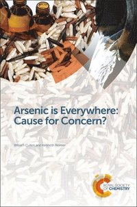 bokomslag Arsenic is Everywhere: Cause for Concern?