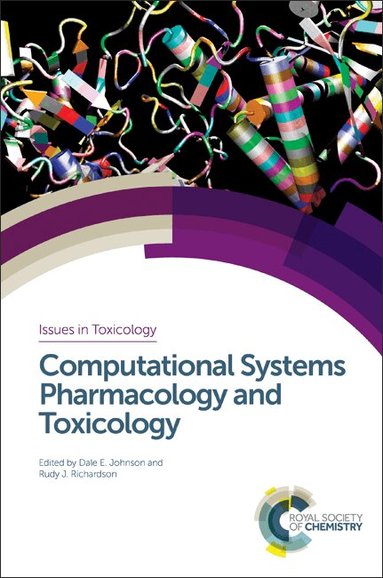 Rudy J Richardson, Dale E Johnson - Computational Systems Pharmacology and Toxicology, Inbunden