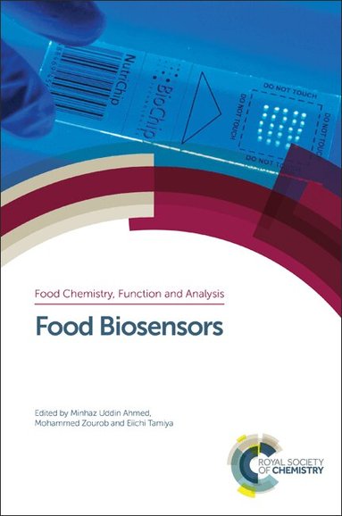 Minhaz Uddin Ahmed, Mohammed Zourob, Eiichi Tamiya - Food Biosensors, Inbunden