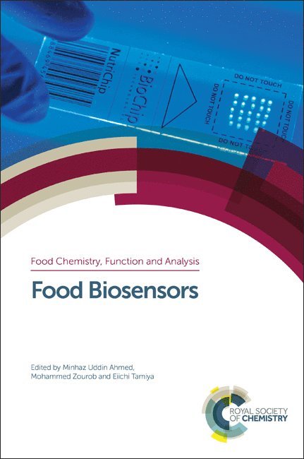 Minhaz Uddin Ahmed, Mohammed Zourob, Eiichi Tamiya, Brunei Darussalam) Ahmed, Minhaz Uddin (Universiti Brunei Darussalam, Saudi Arabia) Zourob, Mohammed (Alfaisal University, Japan) Tamiya, Eiichi (Osaka University - Food Biosensors, Inbunden