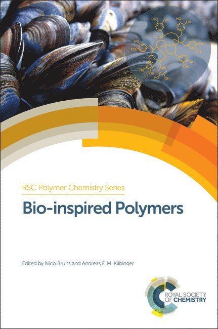Nico Bruns, Andreas F M Kilbinger, UK) Bruns, Nico (University of Strathclyde, Switzerland) Kilbinger, Andreas F M (University of Fribourg, Andreas F. M. Kilbinger - Bio-inspired Polymers, Inbunden