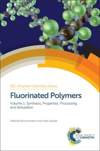 Bruno Améduri, Hideo Sawada - Fluorinated Polymers, Inbunden