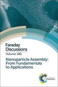 bokomslag Nanoparticle Assembly: From Fundamentals to Applications