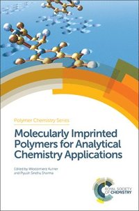 bokomslag Molecularly Imprinted Polymers for Analytical Chemistry Applications