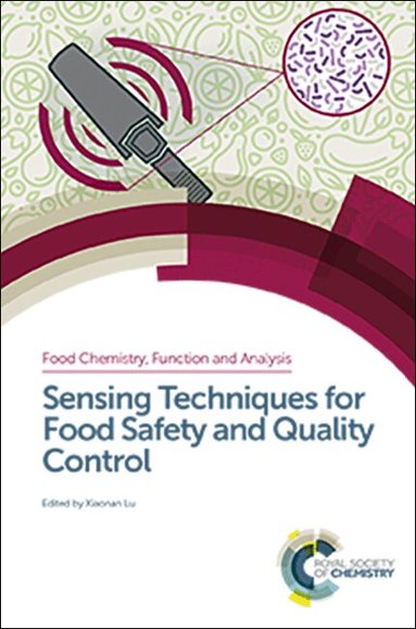 Xiaonan Lu - Sensing Techniques for Food Safety and Quality Control, Inbunden