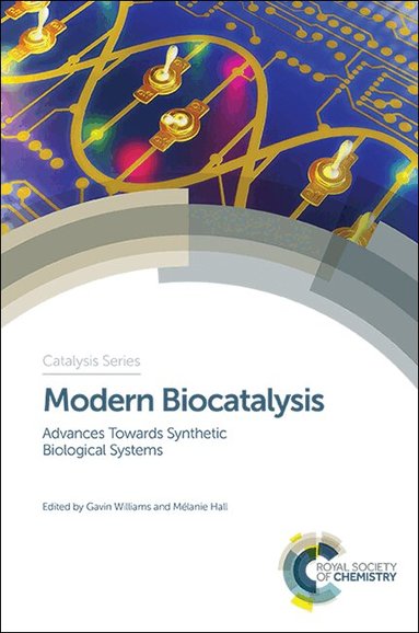 Gavin Williams, Mélanie Hall - Modern Biocatalysis, Inbunden