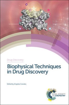 bokomslag Biophysical Techniques in Drug Discovery