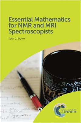 Essential Mathematics for NMR and MRI Spectroscopists 1