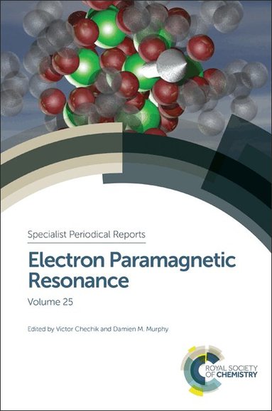 Victor Chechik, Damien M Murphy - Electron Paramagnetic Resonance, Inbunden