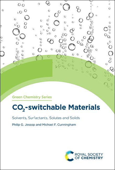 Philip G Jessop, Michael F Cunningham, Canada) Jessop, Philip G (Queen’s University, Canada) Cunningham, Michael F (Queen’s University, Philip G. Jessop, Michael F. Cunningham - CO2-switchable Materials, Inbunden