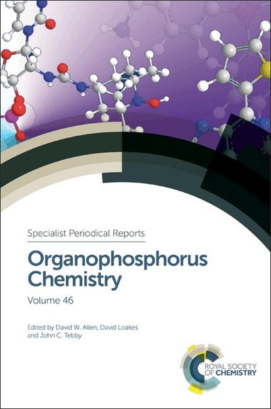 David W Allen, David Loakes, John C Tebby - Organophosphorus Chemistry, Inbunden