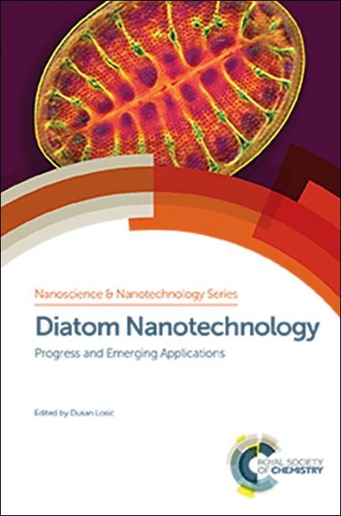 Dusan Losic - Diatom Nanotechnology, Inbunden
