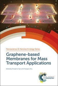 bokomslag Graphene-based Membranes for Mass Transport Applications