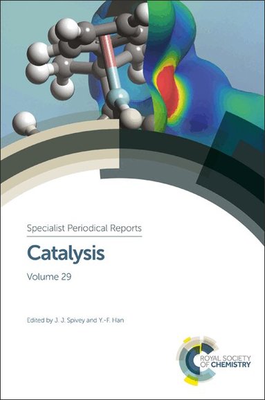 James J Spivey, Yi-Fan Han - Catalysis, Inbunden