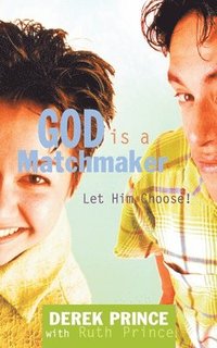 bokomslag God is a Matchmaker