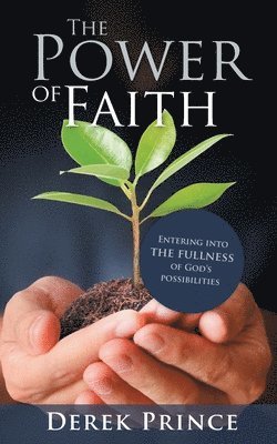 The Power of Faith 1