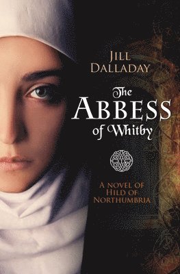 bokomslag Abbess of Whitby