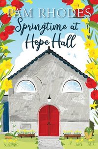 bokomslag Springtime at Hope Hall