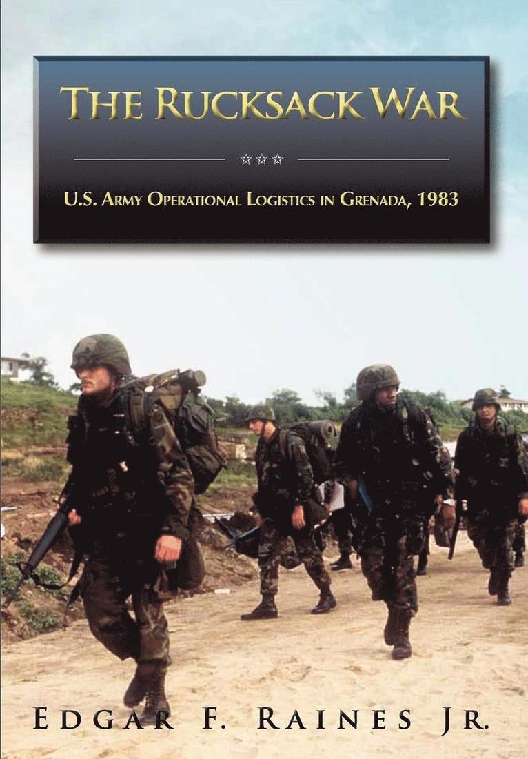 Edgar F Raines, U S Army Center of Milita, Edgar F. Raines, U. S. Army Center of Milita - Rucksack War, Häftad