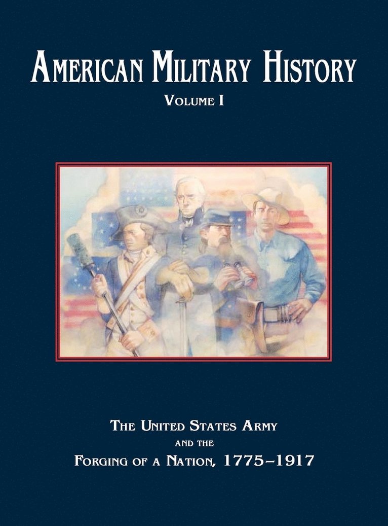 American Military History, Volume 1 1