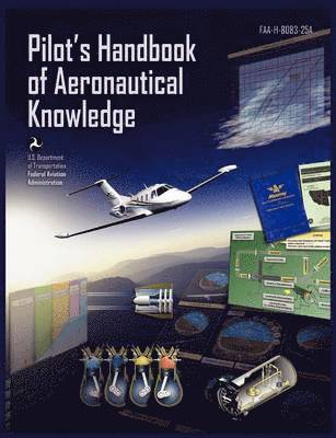 Pilots Handbook of Aeronautical Knowledge FAA-H-8083-25a 1