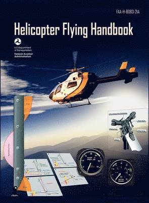 Helicopter Flying Handbook. FAA 8083-21A (2012 revision) 1