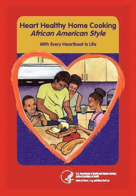 Heart Home Healthy Cooking African American Style 1