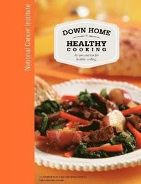 bokomslag Down Home Healthy Cooking