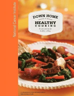 Down Home Healthy Cooking 1