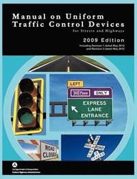 bokomslag Manual on Uniform Traffic Control for Streets and Highways (Includes changes 1 and 2 dated May 2012)