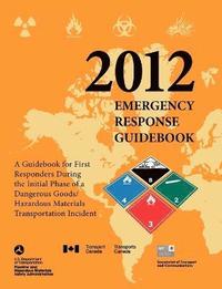 bokomslag Emergency Response Guidebook 2012