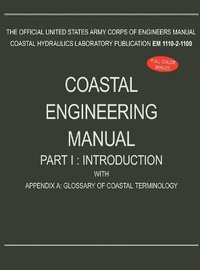 bokomslag Coastal Engineering Manual Part I