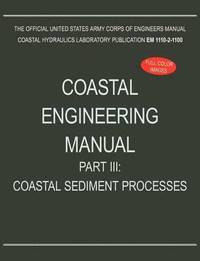 bokomslag Coastal Engineering Manual Part III