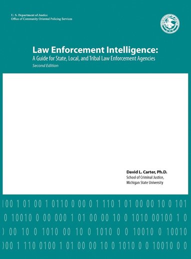 David L Carter, U S Department of Justice - Law Enforcement Intelligence, Inbunden