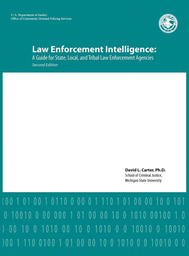 David L Carter, U S Department of Justice, David L. Carter, U. S. Department of Justice, U.S. Department of Justice, U. S. Department Of Justice - Law Enforcement Intelligence, Inbunden