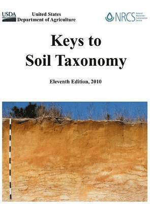 Keys to Soil Taxonomy (Eleventh Edition)