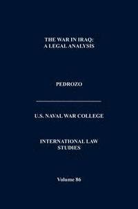 bokomslag International Law and the Changing Character of War (International Law Studies, Volume 87)